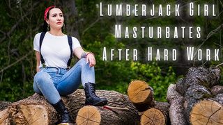Lumberjack Whore Masturbate After Hard Work